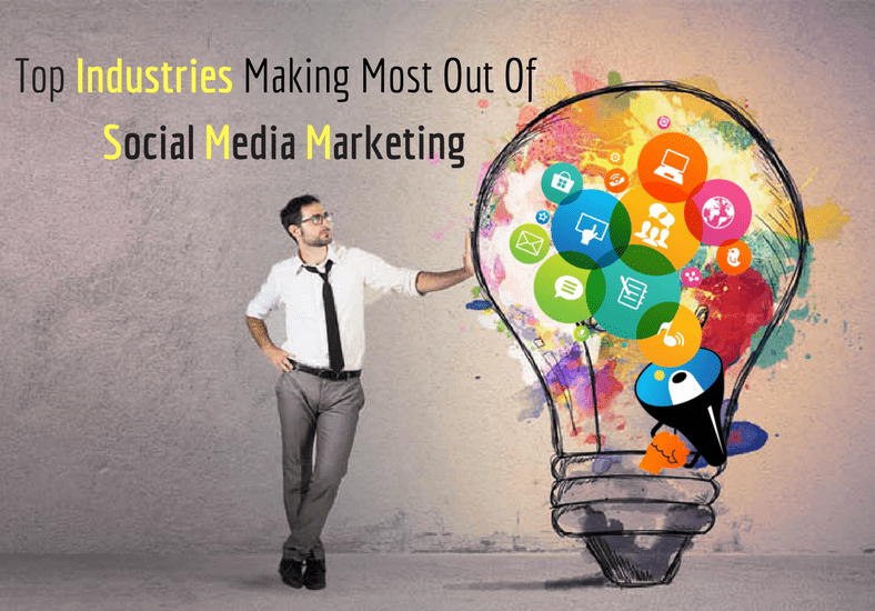 Industries using Social Media Marketing